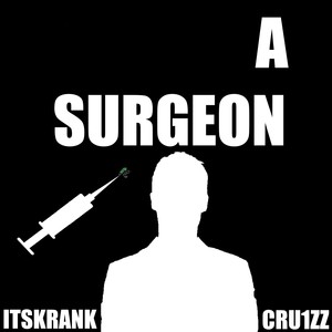 A Surgeon (Explicit)