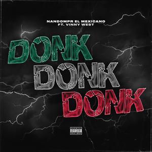 DONK(feat. Vinny West) (Explicit)