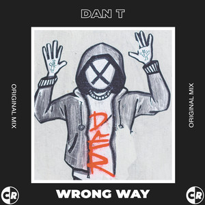 Wrong Way (Original Mix)