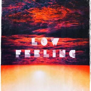 Low Feeling