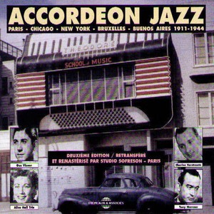 Accordeon Jazz 1911-1944 (Swing Accordion)