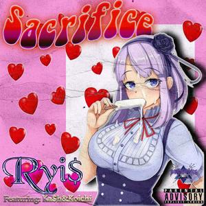 SACRIFICE (feat. Ka$h & XKOICHI) [Explicit]