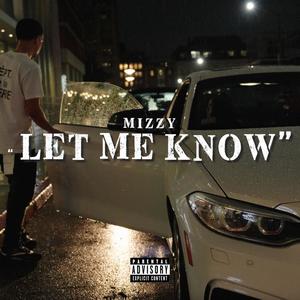 Let Me Know (Explicit)