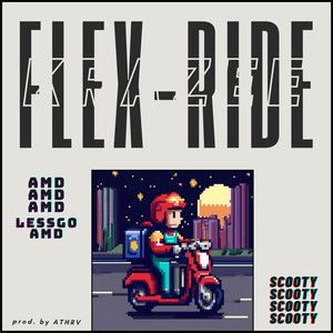 Flex Ride (Explicit)