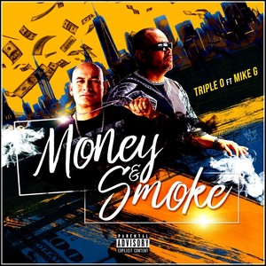 Money and Smoke(feat. Mike G) (Explicit)