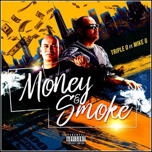 Money and Smoke (feat. Mike G) [Explicit]