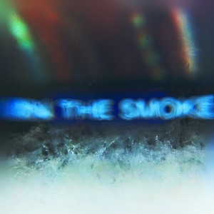 In The Smoke