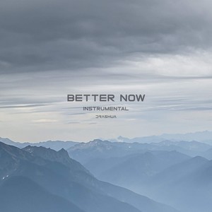 Better Now (Inst.)