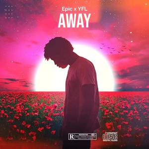 Away (feat. Yellowfvce Leonard)