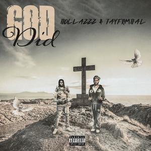 God Did (feat. TayFrmDaL) [Explicit]