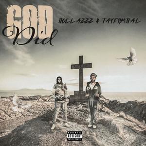 God Did (feat. TayFrmDaL) (Explicit)