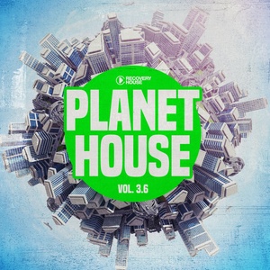 Planet House, Vol. 3.6
