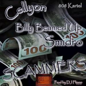 SMIDRO - SCAMMERS (feat. Cellyon & Billy Beamed Up) (Explicit)