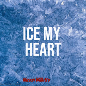 Ice My Heart (Deluxe)