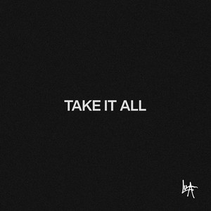 Take It All (Explicit)