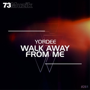 Walk Away From Me (Original Mix)