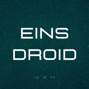 EINS DROID 4 X 4