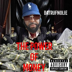 The Power of Money (Explicit)
