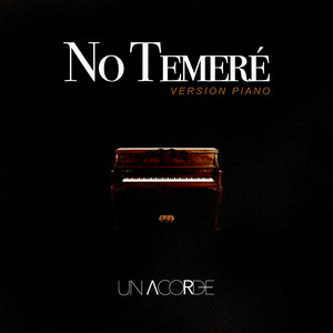 No Temeré (Version Piano)