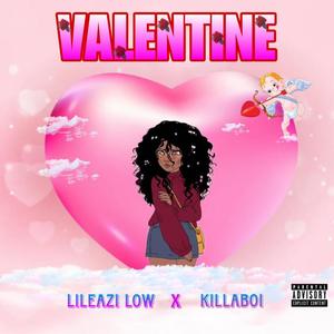 Valentine (feat. Killaboi)