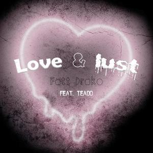 Love & Lust (Explicit)