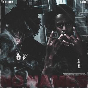 No Names (feat. Ty munna) (Explicit)