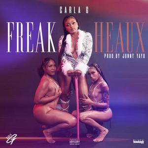 Freak Heaux (Explicit)