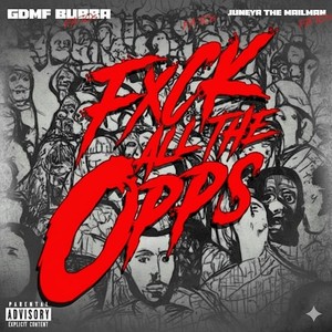 Fxck All The Opps (Explicit)