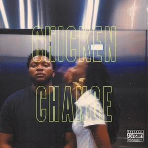 Chicken Change (Explicit)