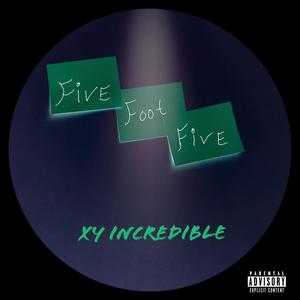 Five Foot Five (Explicit)