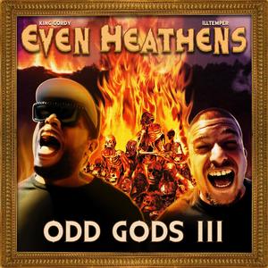 Even Heathens: Odd Gods 3 (Explicit)