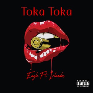 Toka Toka (Explicit)