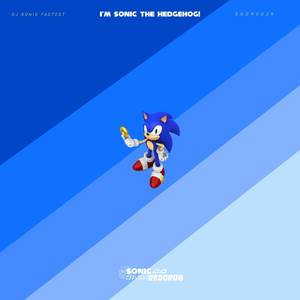 I'm Sonic The Hedgehog!