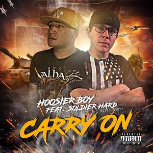 Carry On (feat. Soldier Hard) (Explicit)