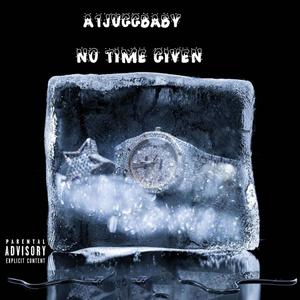 No Time Given (Explicit)