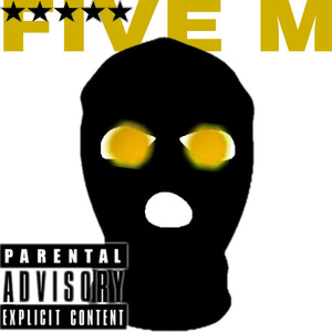 Five M! (Explicit)