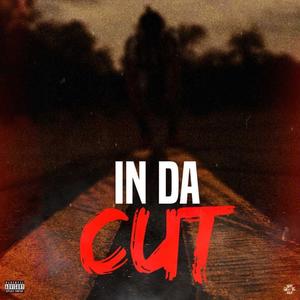 IN DA CUT (Explicit)