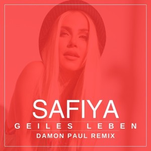 Geiles Leben (Damon Paul Remix)