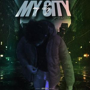 MY CITY (Explicit)