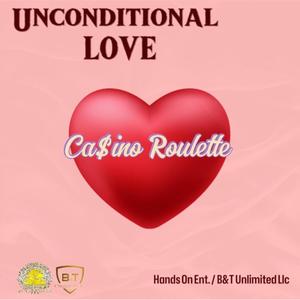 Unconditional Love (Explicit)