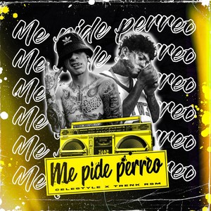 Me Pide Perreo (Explicit)