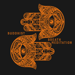 Buddhist Breath Meditation