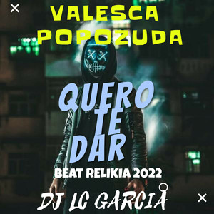 QUERO TE DAR - VERSÃO 2022 BEAT FODA (Explicit)