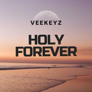 Holy Forever