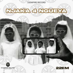 NJAKA 4 NGUEYA (Explicit)