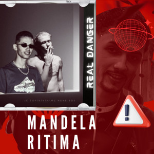 Mandela ritima (Real Danger) [Explicit]