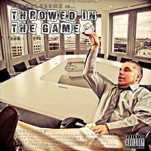 Throwed in the Game (Explicit)