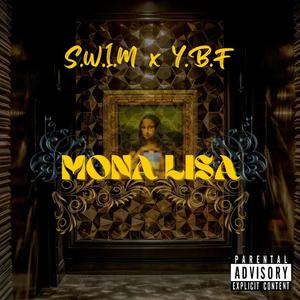 Mona Lisa (YBF) [Explicit]