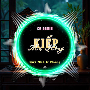 Kiếp Má Hồng (CP Remix)