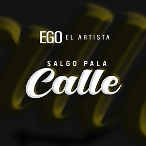 Salgo Pa La Calle